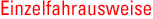 Einzelfahrausweise